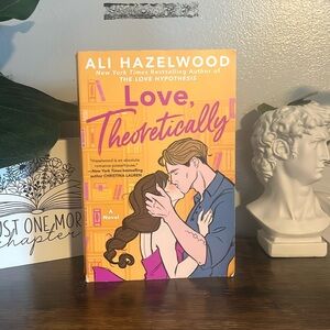 “Love, Theoretically “ by Ali Hazelwood